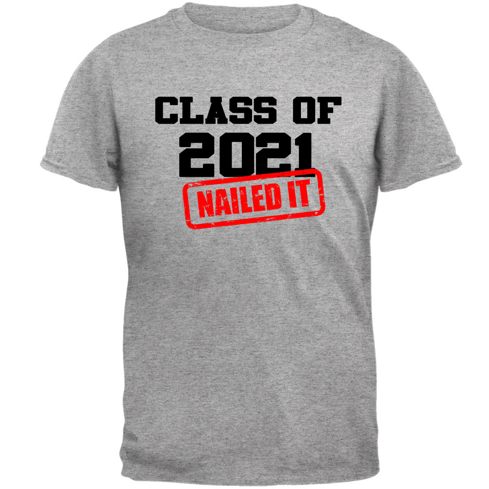Clase de 2021 Nailed it Graduación Camiseta Masculina - Imagen 4 de 7