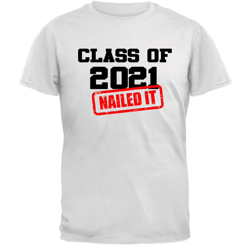 Clase de 2021 Nailed it Graduación Camiseta Masculina - Imagen 2 de 7